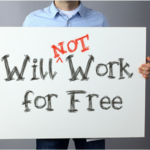 will not work for free